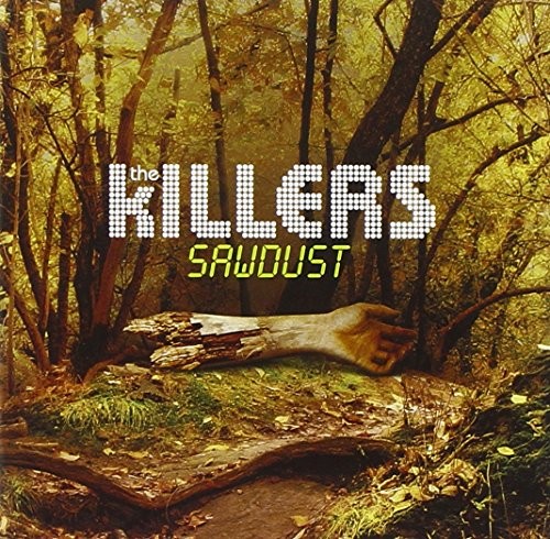 The Killers — Sawdust cover