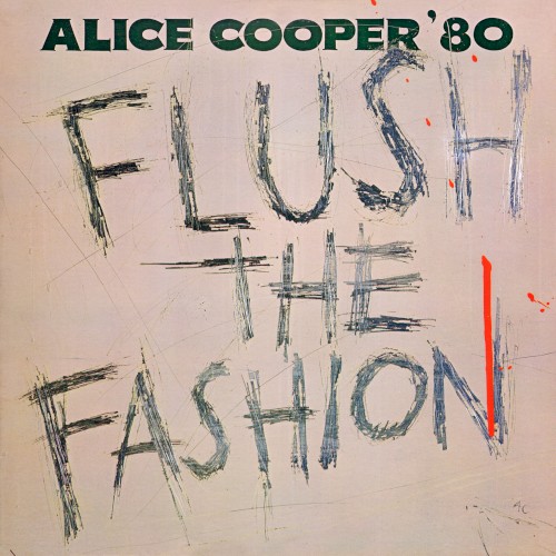 Alice Cooper — Flush the Fashion cover