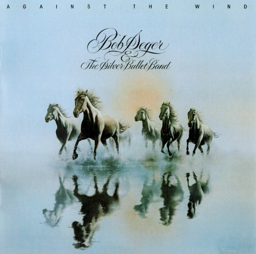Bob Seger — Against the Wind cover