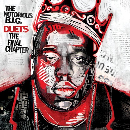 Notorious B.I.G. — Duets: The Final Chapter cover