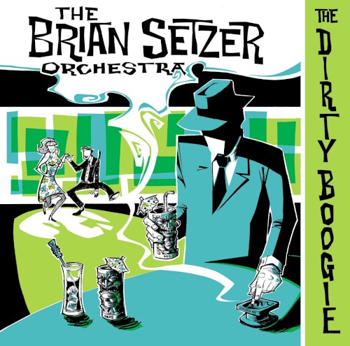 Brian Setzer Orchestra — The Dirty Boogie cover