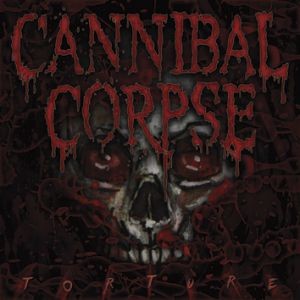 Cannibal Corpse — Torture cover