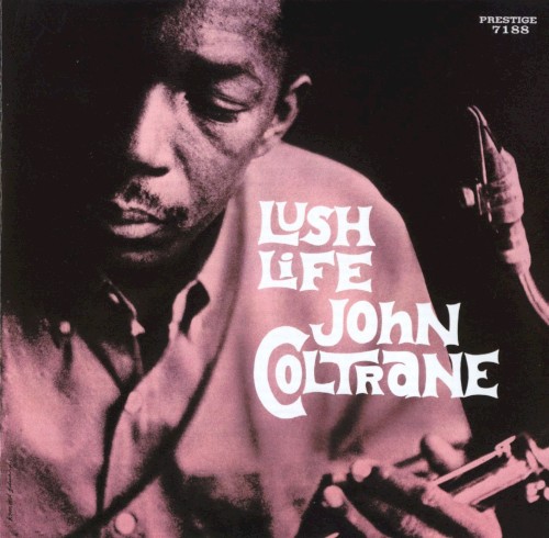 John Coltrane — Lush Life cover