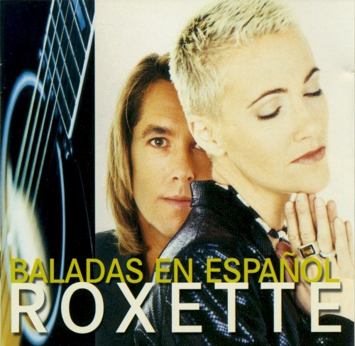 Roxette — Baladas en español cover