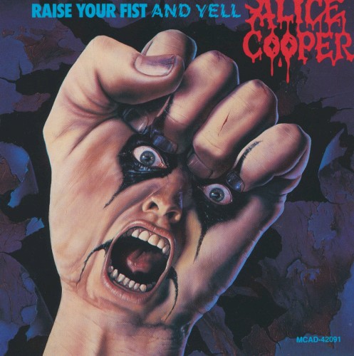 Alice Cooper — Raise Your Fist and Yell cover