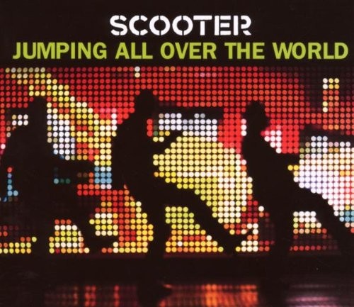 Scooter — Jumping All Over the World cover