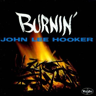 John Lee Hooker — Burnin’ cover