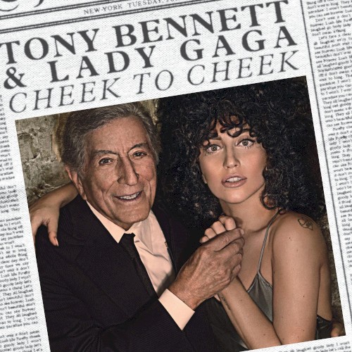 Tony Bennett & Lady Gaga — Cheek to Cheek cover