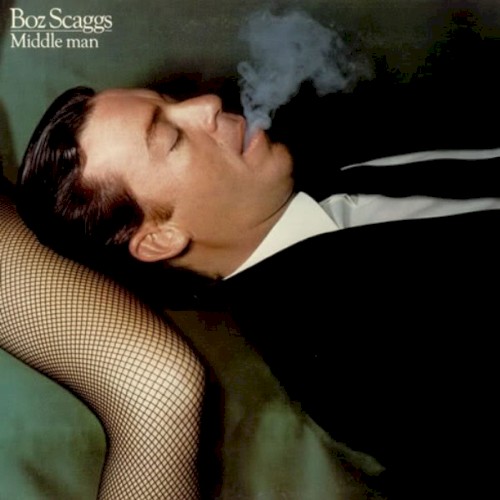 Boz Scaggs — Middle Man cover
