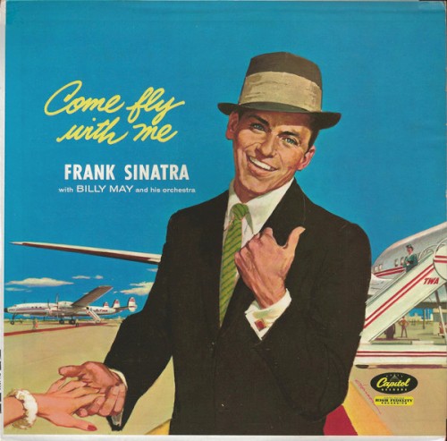 Frank Sinatra with Billy May and His Orchestra — Come Fly With Me cover
