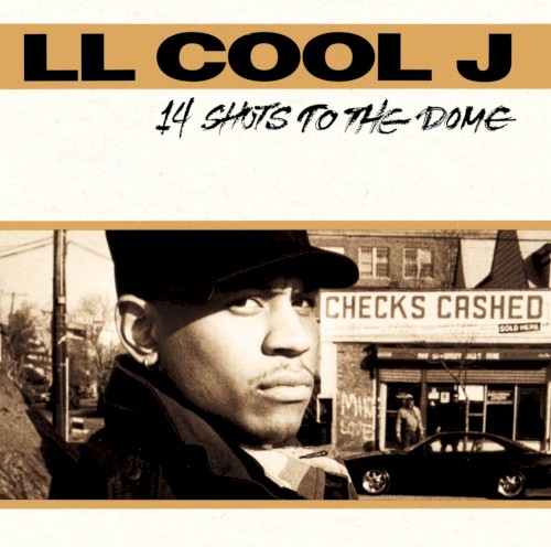 LL Cool J — 14 Shots to the Dome cover