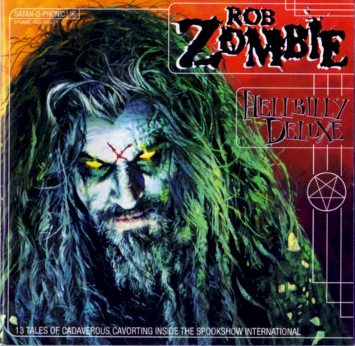 Rob Zombie — Hellbilly Deluxe: 13 Tales of Cadaverous Cavorting Inside the Spookshow International cover