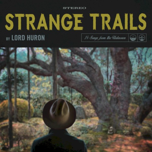Lord Huron — Strange Trails cover