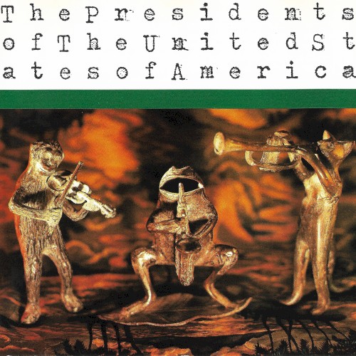 Presidents Of The United States Of America — Presidents Of The United States Of America cover