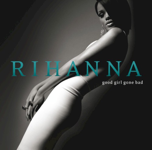 Rihanna — Good Girl Gone Bad cover