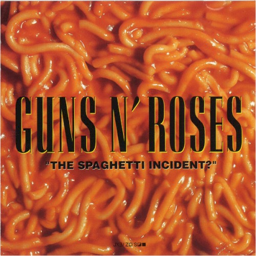 Guns N' Roses — The Spaghetti Incident? cover