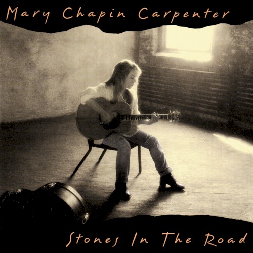 Mary Chapin Carpenter — Stones in the Road cover