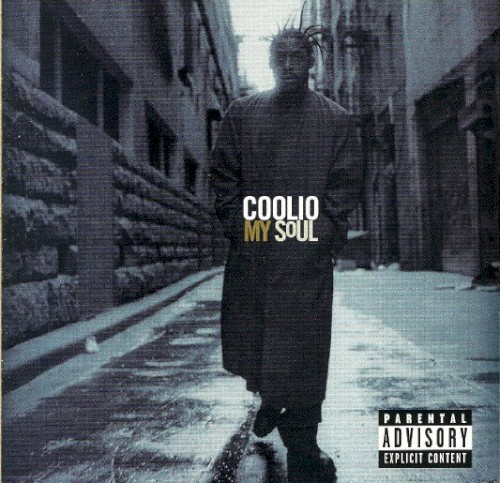 Coolio — My Soul cover