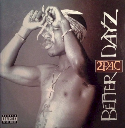 2Pac — Better Dayz cover