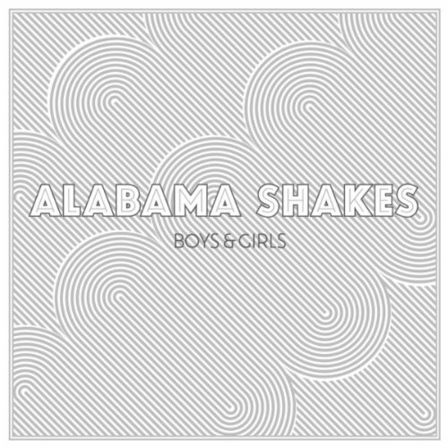 Alabama Shakes — Boys & Girls cover