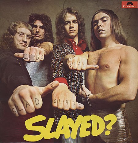 Slade — Slayed? cover