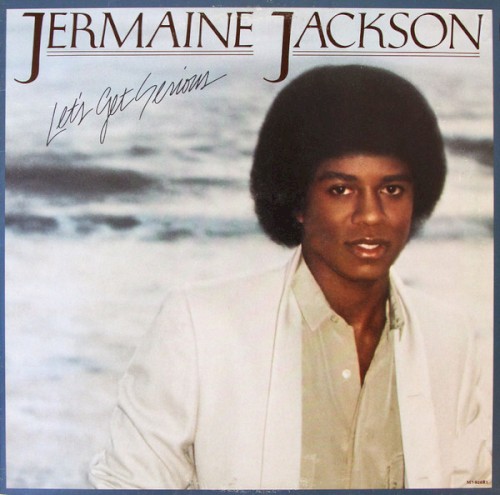 Jermaine Jackson — Let’s Get Serious cover