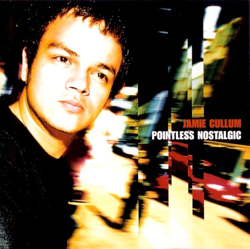 Jamie Cullum — Pointless Nostalgic cover