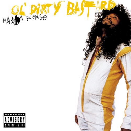 Ol’ Dirty Bastard — Nigga Please cover
