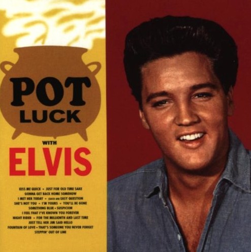 Elvis Presley — Pot Luck cover