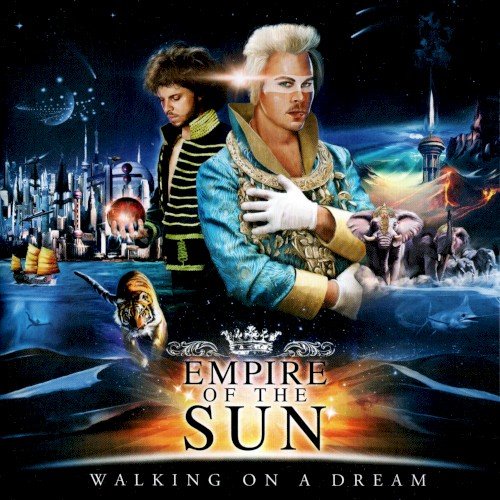 Empire of the Sun — Walking on a Dream cover