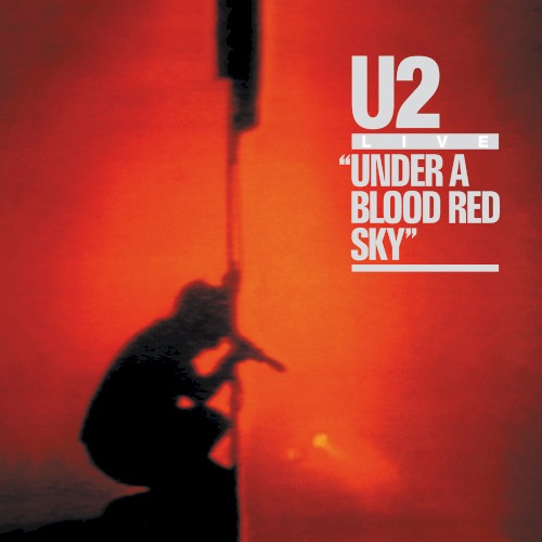 U2 — Under a Blood Red Sky cover