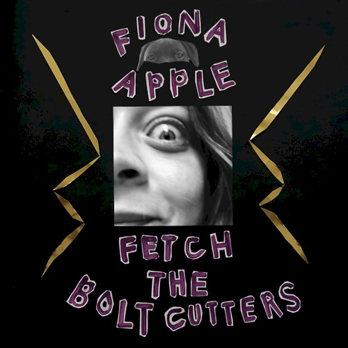 Fiona Apple — Fetch the Bolt Cutters cover