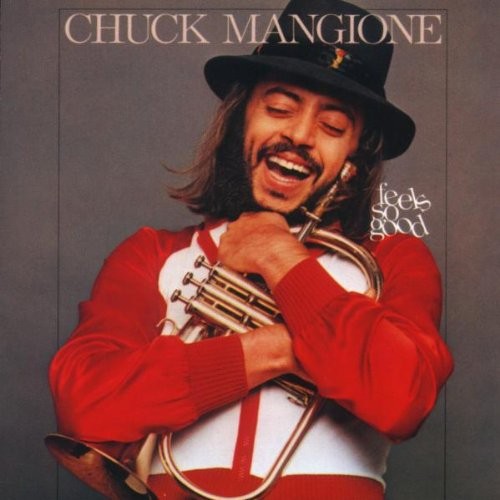Chuck Mangione — Feels So Good cover