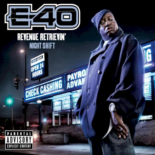 E‐40 — Revenue Retrievin': Night Shift cover