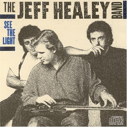 Jeff Healey Band — See The Light cover