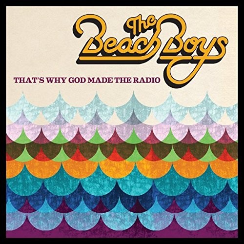 The Beach Boys — That’s Why God Made the Radio cover