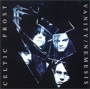 Celtic Frost — Vanity/Nemesis cover