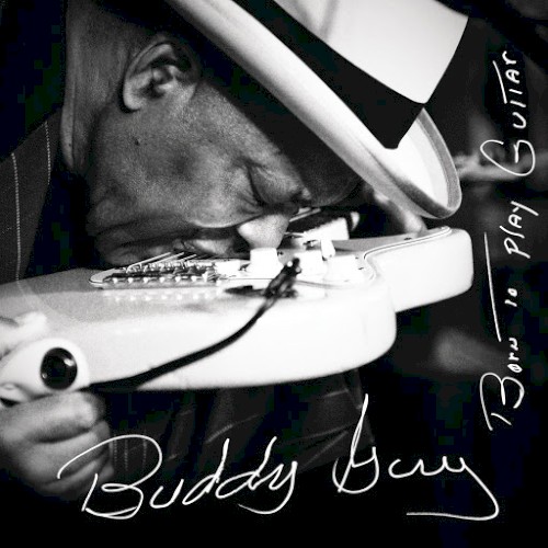 Buddy Guy — Born to Play Guitar cover