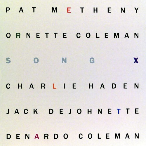 Pat Metheny & Ornette Coleman — Song X cover