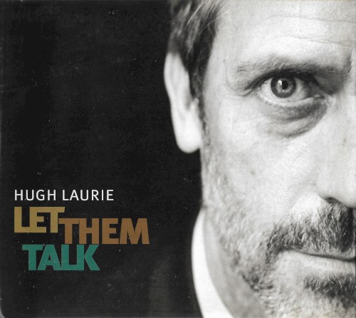 Hugh Laurie — Let Them Talk cover