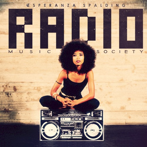 Esperanza Spalding — Radio Music Society cover