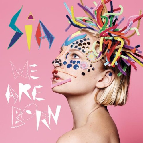 Sia — We Are Born cover