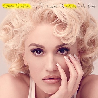 Gwen Stefani — This Is What the Truth Feels Like cover