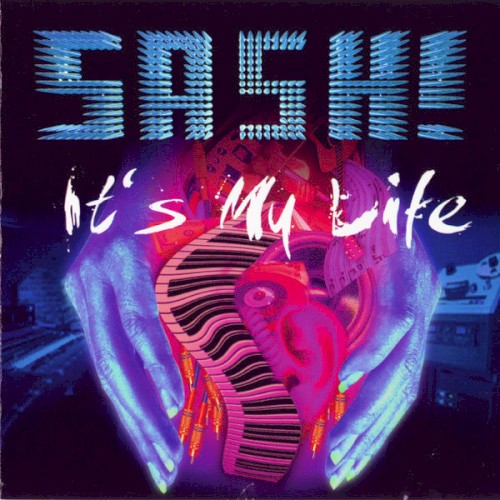 Sash! — It’s My Life cover