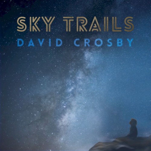 David Crosby — Sky Trails cover