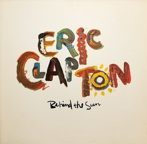 Eric Clapton — Behind the Sun cover