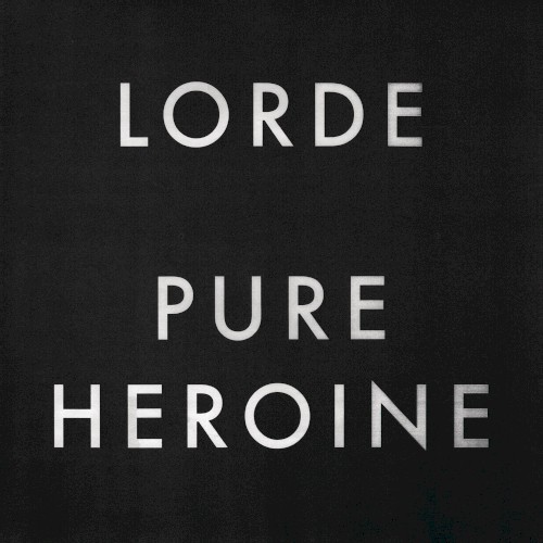 Lorde — Pure Heroine cover