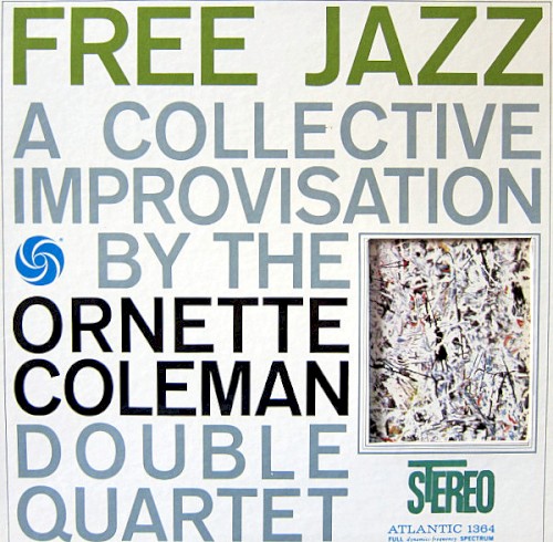 The Ornette Coleman Double Quartet — Free Jazz cover
