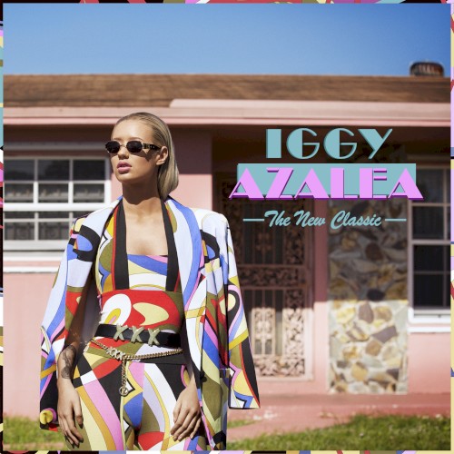 Iggy Azalea — The New Classic cover