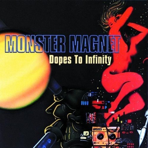 Monster Magnet — Dopes to Infinity cover